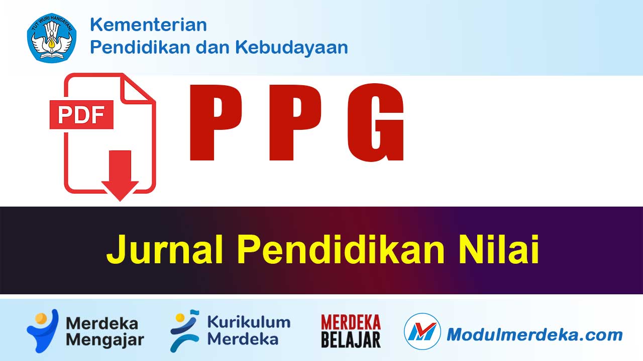 Jurnal Pendidikan Nilai PPG: Panduan Lengkap Modul dan Praktik Efektif