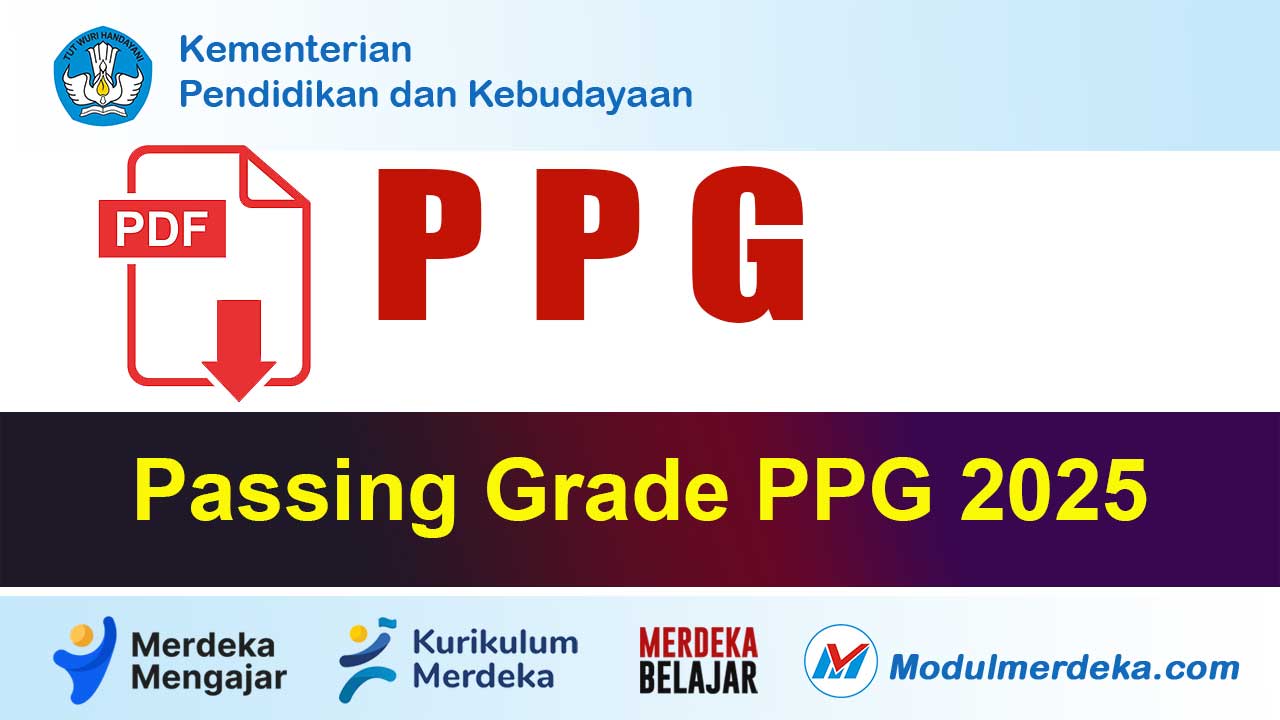 Passing Grade PPG 2025: Standar Kelulusan, Cara Mencapai, dan Strategi Sukses