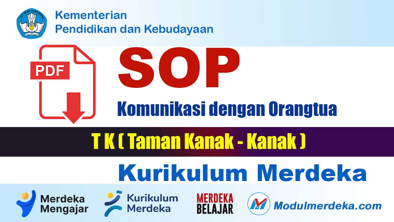 SOP Komunikasi dengan Orangtua TK dalam Kurikulum Merdeka: Panduan Lengkap untuk Guru