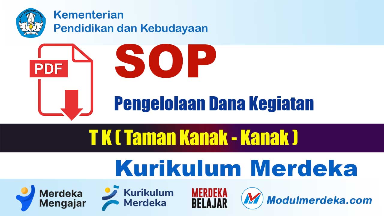 Panduan Lengkap SOP Pengelolaan Dana Kegiatan TK Kurikulum Merdeka yang Efektif