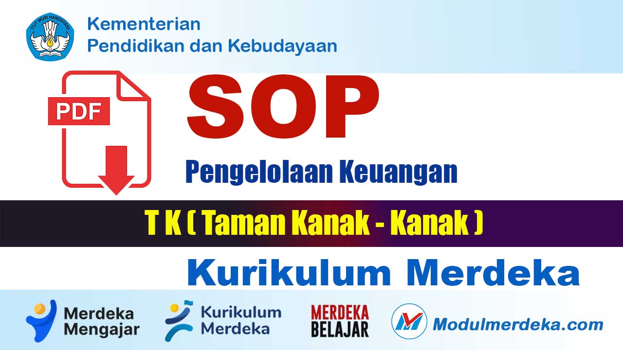 Panduan Lengkap SOP Pengelolaan Keuangan TK Kurikulum Merdeka yang Efektif dan Transparan
