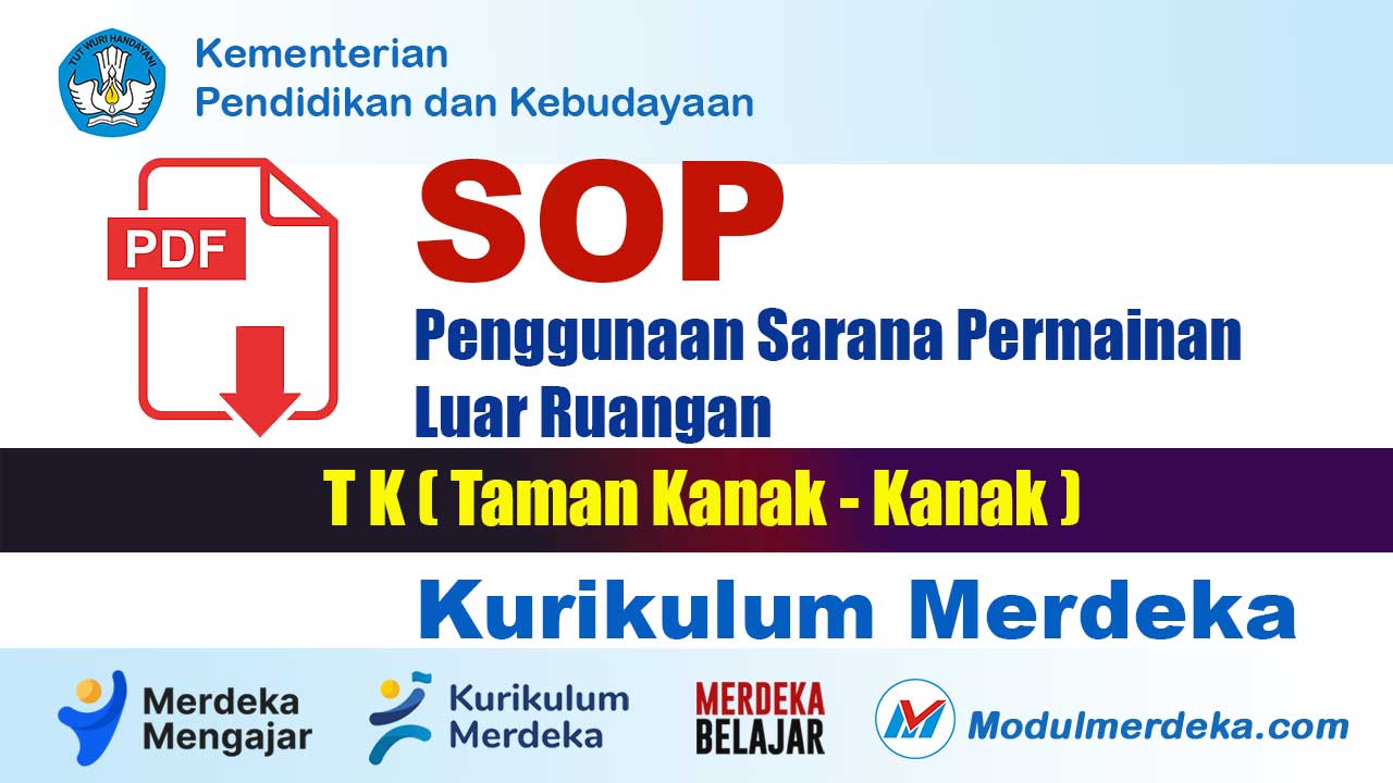 SOP Penggunaan Sarana Permainan Luar Ruangan TK Kurikulum Merdeka: Panduan Lengkap