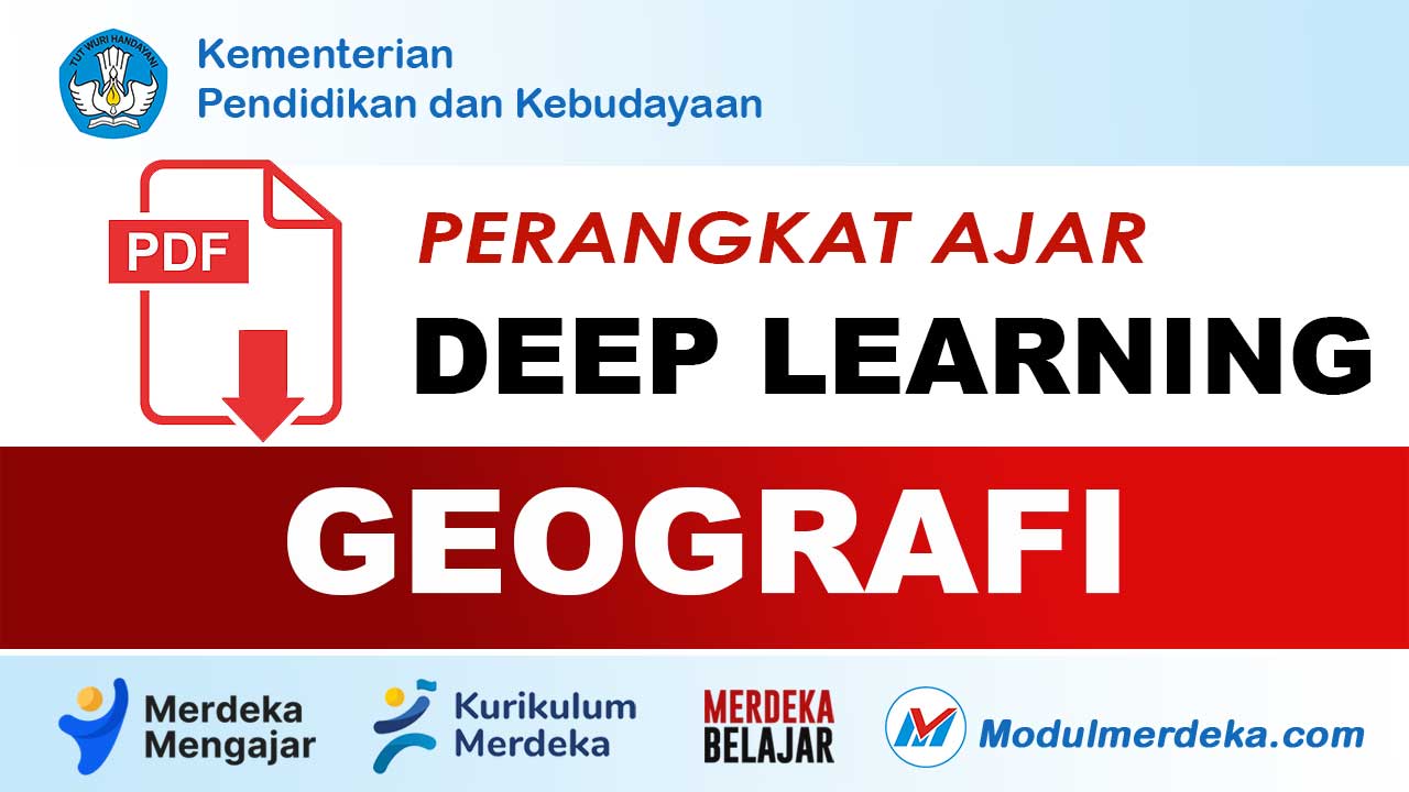 Perangkat Ajar Geografi Kurikulum Merdeka Deep Learning Sesuai CP Terbaru