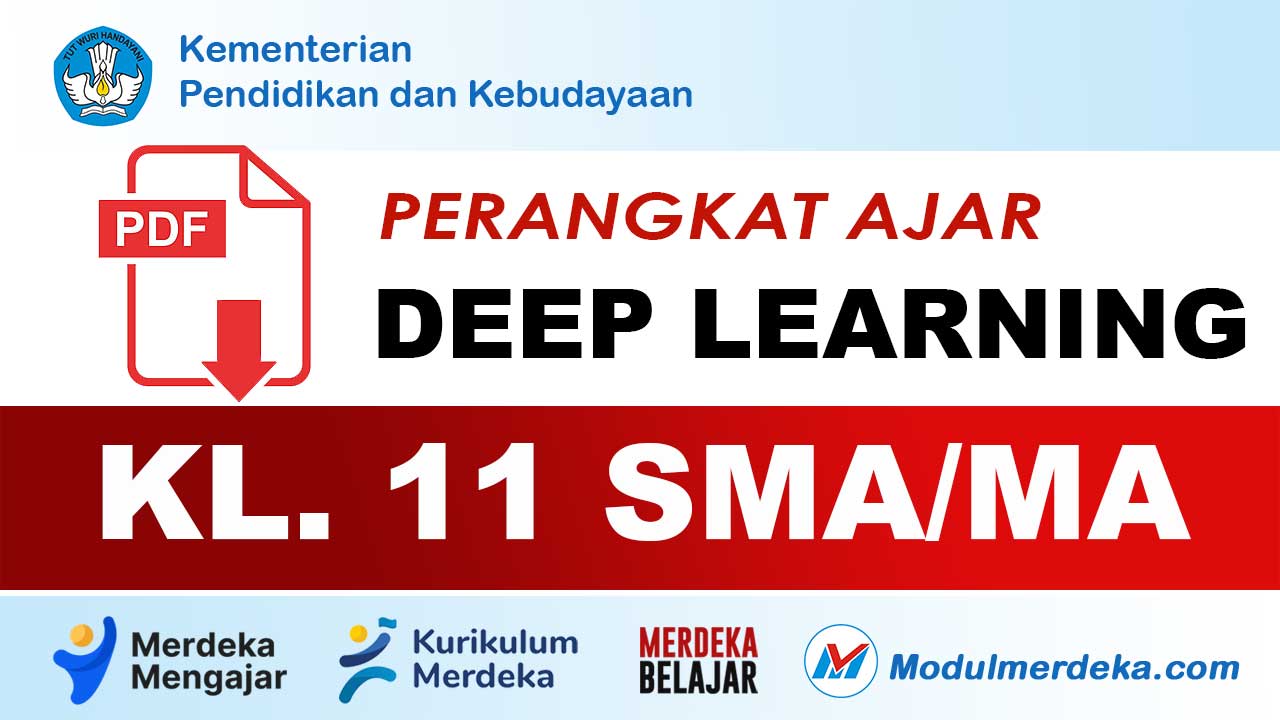 Perangkat Ajar Kelas 11 SMA/MA Deep Learning Kurikulum Merdeka
