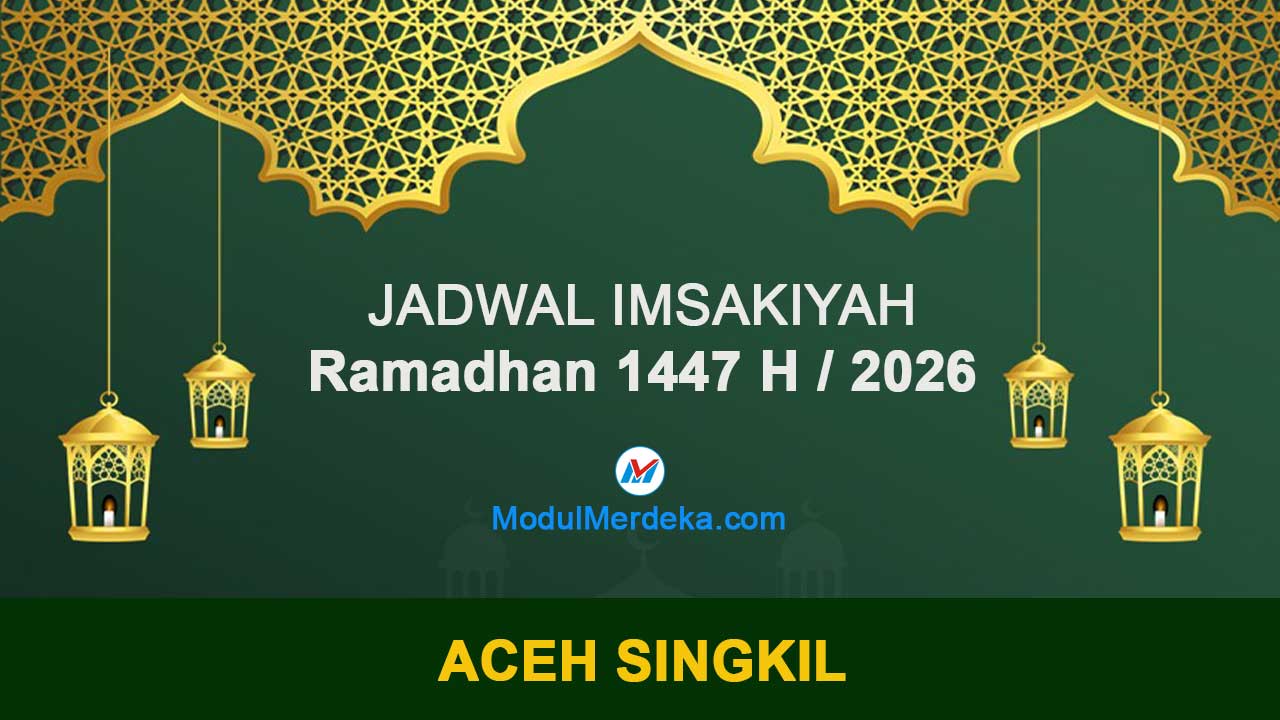 Aceh Singkil: Jadwal Imsakiyah Ramadhan 1447 H/2026 M