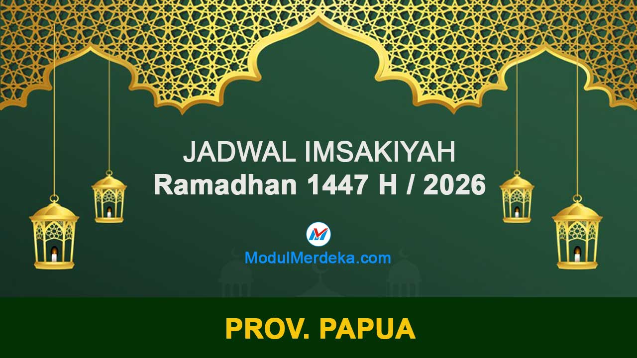 Papua: Jadwal Imsakiyah Ramadhan 1447 H/2026 M