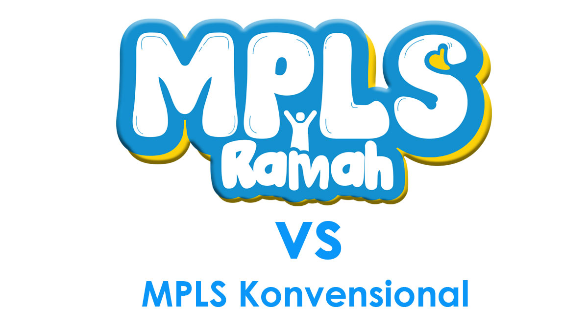 Perbedaan MPLS Ramah dengan MPLS Konvensional: Transformasi Orientasi Sekolah yang Berpusat pada Murid